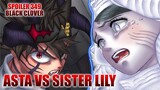 Spoiler Chapter 349 Black Clover - Zetten Asta Menghilangkan Unsur Paladin - Asta Vs Sister Lily!