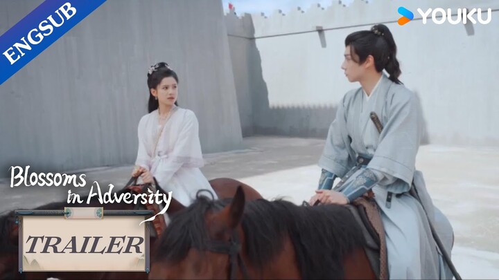 EP25-26 Trailer: Yanxi has to leave Hua Zhi and return to the palace | Blossoms in Adversity | YOUKU