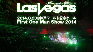 Fear, and Loathing in Las Vegas - First One Man Show [2014.03.23]