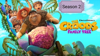 The Croods: Family Tree Episode 6