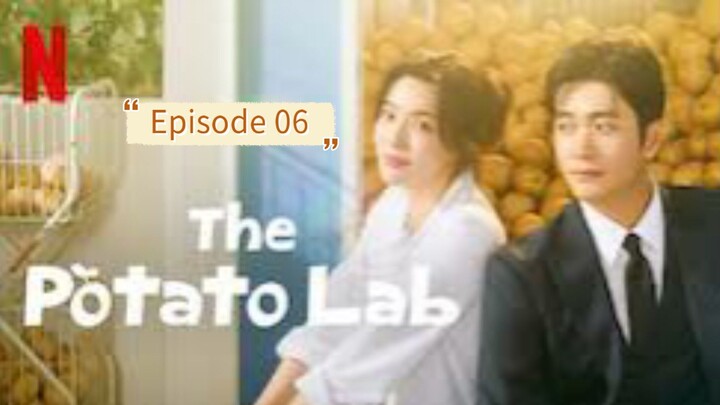 The Potato Lab Episode 06 (2025) SUB INDO