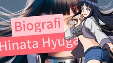 Biografi singkat Hinata Hyuuga.