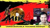 MIR4 UNREASONABLE TRAINING LAST PART