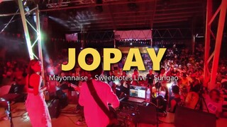 JOPAY | Mayonnaise - Sweetnotes Live