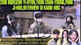 [INDO SUB] CHO YI-HYUN x YOON CHAN-YOUNG x PARK JI-HOO INTERVIEW RADIO MBC📻#allofusaredead