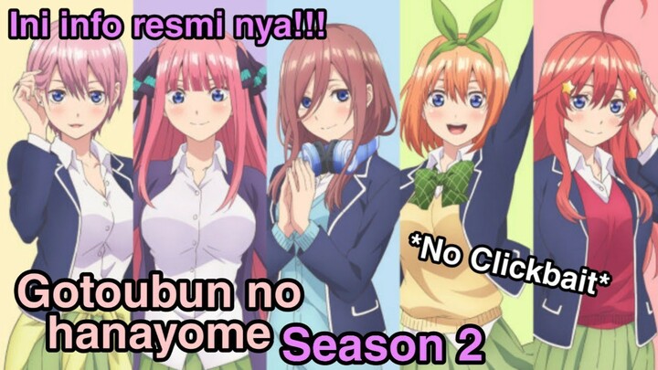 Tanggal rilis Gotoubun no hanayome season 2,Info Resmi!!!-Request subscriber