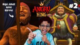 Lanjutin Game Angry King!!!