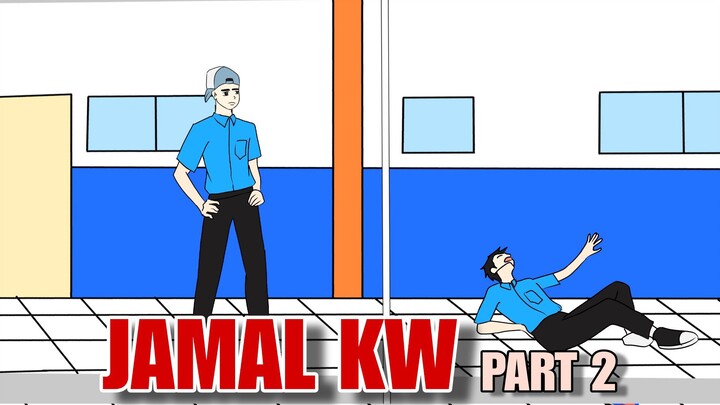 JAMAL KW Part 2 | Animasi Masa Esema