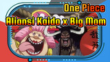 One Piece
Aliansi Kaido x Big Mom