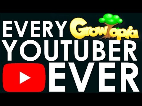 EVERY GROWTOPIA YOUTUBER EVER | Growtopia