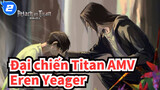 [Đại chiến Titan AMV] Eren Yeager -- Lớn lên/ Phát triển_2
