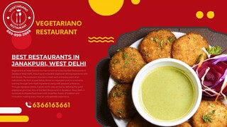 Best Restaurants in Janakpuri, West Delhi