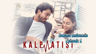 Kalp Atisi Episode 1 Bahasa Indonesia Drama Turki