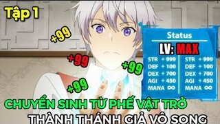 Tóm Tắt Anime | Chuyển Sinh Từ Phế Vật Tôi Trở Thành Thánh Giả Vô Song (Tập 1) Review Phim Anime