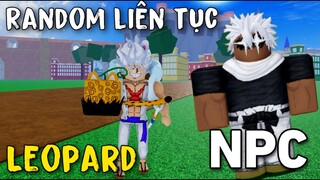 (Blox Fruit) Tôi Random Liên Tục Chỗ Ông NPC Mới Tìm Được Trái Leopard V2