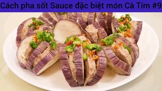 Cách pha sốt Sauce đặc biệt món Cà Tím #9