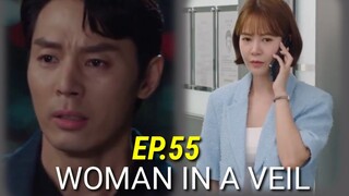 ENG/INDO]WOMAN in a VEIL||Episode 55||Preview||Shin Go-eu,Choi Yoon-young,Lee Chae-young,Lee Sun-ho.