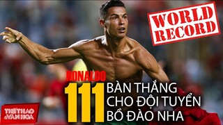 2 lần nổ súng, Ronaldo lập kỷ lục ghi bàn ở đội tuyển Bồ Đào Nha với 111 pha lập công