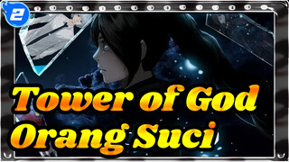 Tower of God - Orang-orang Suci_A2