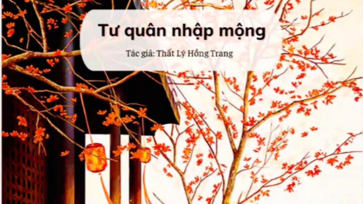 Review đam mỹ| Tư quân nhập mộng - Thất Lý Hồng Trang