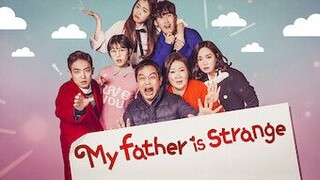 My Father is Strange | E44 - English Subtitle