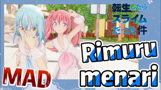 MAD | Rimuru menari