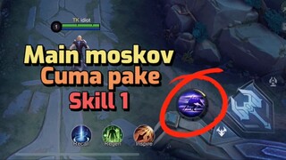 Main moskov cuma pake skill 1