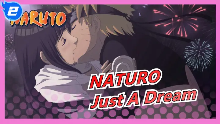 NATURO| Naruto &Hinata -Just A Dream_2