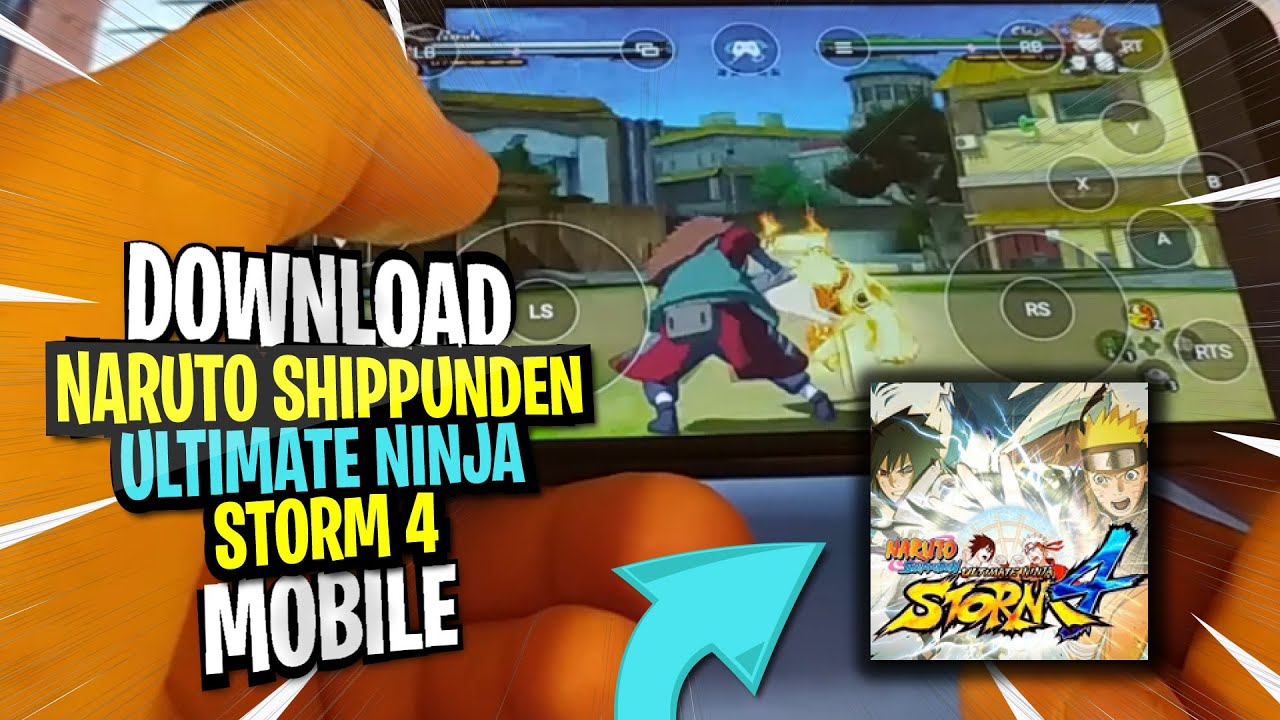 Naruto Shippuden Ultimate Ninja Storm 4 MOBILE DOWNLOAD iOS Android  Tutorial! (PLAY IT NOW) - BiliBili