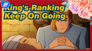 [King's Ranking] "You Should Have Courage to Go On Even If Being Laught At"_2