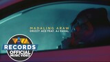 Drizzy Ace ft  AJ Raval Madaling Araw
