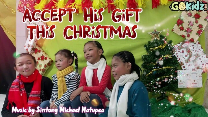 Accept His Gift This Christmas | Christmas Song for kids | Kids Songs