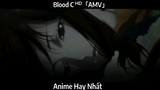 Blood C ᴴᴰ「AMV」 | Hay Nhất