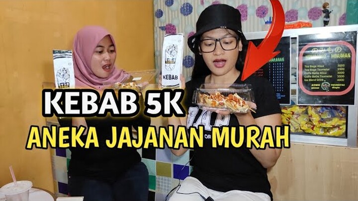 KEBAB TERMURAH RP5000 // ISIAN NYA BIKIN SYOK // ANEKA JAJANAN KEKINIAN // HARGA MULAI RP1000