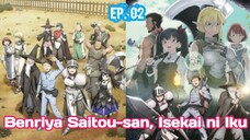 Benriya Saitou-san, Isekai ni Iku (2023) Ep 02 Sub Indonesia