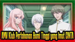 AMV Klub Pertahanan Bumi Tinggi yang Imut CINTA!