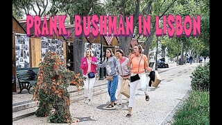 PRANK, BUSHMAN IN LISBON, VERY FUNNY PEOPLE'S REACTIONS