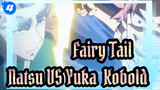 [Fairy,Tail],Natsu,VS,Yuka,&,Kobold_4