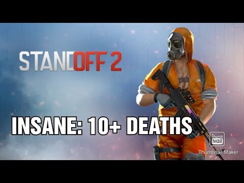 StandOff 2 - Insane 10+ Deaths(Search And Destroy)