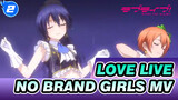 Love Live — No Brand Girls (Original Anime MV)_2