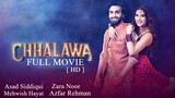 Chhalawa - { 2019 } | 720p | Mehwish Hayat - Azfer Rehman - Asad Siddiqui - Zara Noor | Geo Films