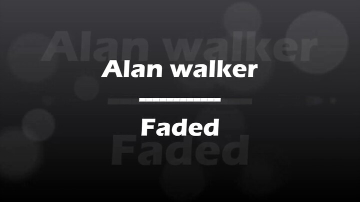 Belajar bahasa inggris menggunakan lagu alan walker-faded