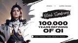 100.000 Years of Refining Qi Episode 120 Subtitle Indonesia