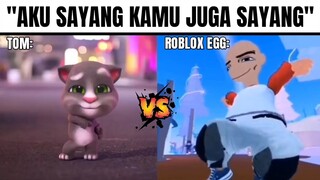 Aku Sayang Kamu Juga Sayang...(Tom VS Roblox Egg)