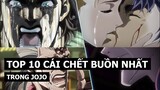 Top 10 Cái Chết Buồn Nhất Trong Anime JoJo's Bizarre Adventure