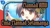 [Clannad AMV] Cinta Clannad Selamanya!!! / 1080P_1