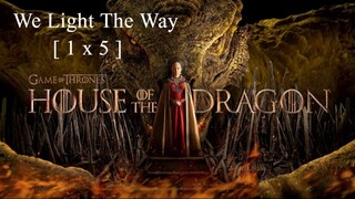 Watch Series:  HOUSE OF THE DRAGON Season[1x5] 2022 Trailer: link in the description: