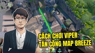 Cách Chơi Viper Tấn Công map Breeze