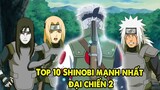 Sakumo Hatake, Hỏa Long Hanzo | Top 10 Shinobi Mạnh Nhất Đại Chiến Ninja Lần 2 | Phân Tích Naruto