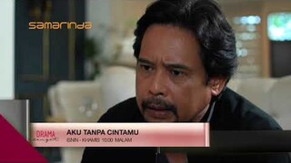 Aku Tanpa Cintamu | Minggu 4